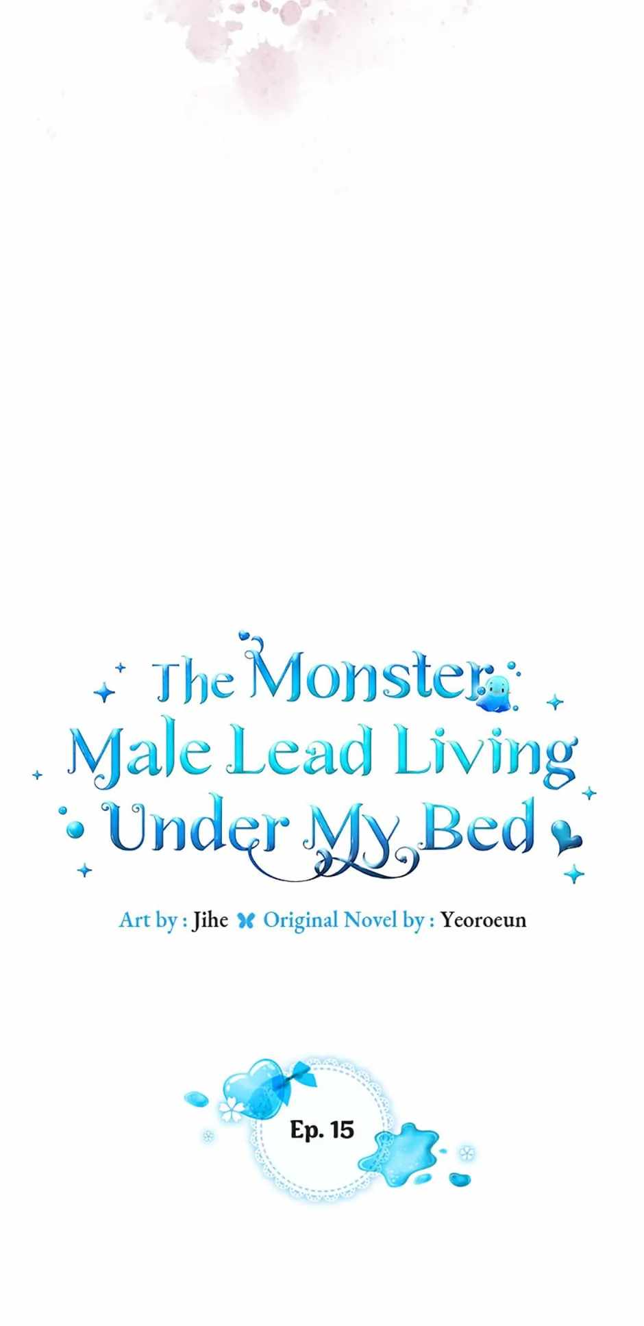 The Monster Male Lead Living Under My Bed Chapter 15 17